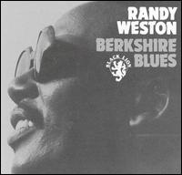 Randy Weston - Berkshire Blues lyrics