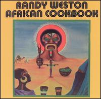Randy Weston - African Cookbook lyrics