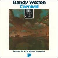 Randy Weston - Carnival [live] lyrics