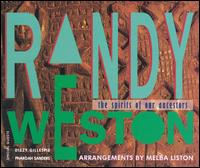 Randy Weston - The Spirits of Our Ancestors lyrics