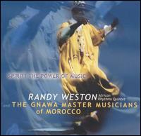 Randy Weston - Spirit! The Power of Music [live] lyrics
