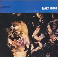 Larry Young - Of Love and Peace lyrics