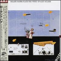 Sir Roland Hanna - Plays Alex Wilder lyrics