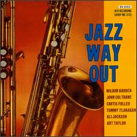 Wilbur Harden - Jazz Way Out lyrics