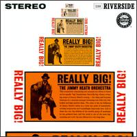 Jimmy Heath - Really Big! lyrics
