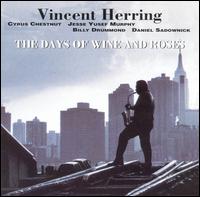 Vincent Herring - Days of Wine and Roses lyrics