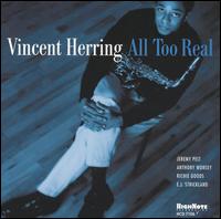 Vincent Herring - All Too Real lyrics