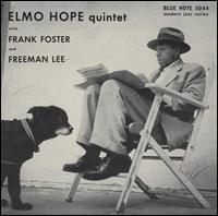 Elmo Hope - Elmo Hope Quintet (New Faces-New Sounds, Vol. 2) lyrics