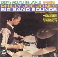 Philly Joe Jones - Drums Around the World: Philly Joe Jones Big Band Sounds lyrics