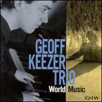 Geoff Keezer - World Music lyrics