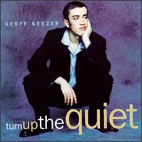 Geoff Keezer - Turn Up the Quiet lyrics