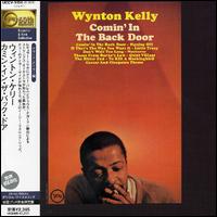 Wynton Kelly - Comin' in the Back Door lyrics