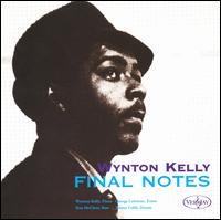 Wynton Kelly - Final Notes lyrics