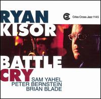 Ryan Kisor - Battle Cry lyrics