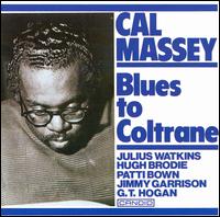 Cal Massey - Blues to Coltrane lyrics