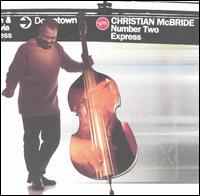 Christian McBride - Number Two Express lyrics