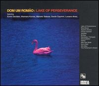 Dom Um Romo - Lake of Perseverance lyrics