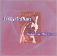 Badal Roy - Kolkata Rose lyrics