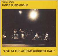 Trevor Watts - Live at the Athens Concert Hall lyrics