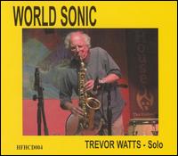 Trevor Watts - World Sonic lyrics