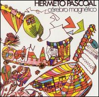 Hermeto Pascoal - Cerebro Magneto lyrics