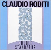 Claudio Roditi - Double Standards lyrics