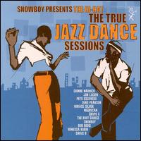 Snowboy - Snowboy Presents the Hi-Hat: The True Jazz Dance Sessions lyrics