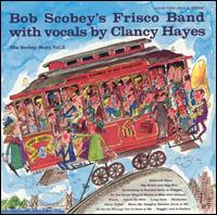 Bob Scobey - Bob Scobey's Frisco Band, Vol. 2 lyrics