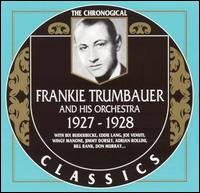 Frankie Trumbauer - 1927-1928 lyrics