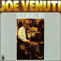 Joe Venuti - Sliding By lyrics