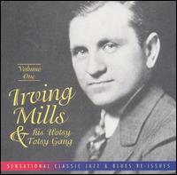 Irving Mills - Irving Mills, Vol. 1 lyrics