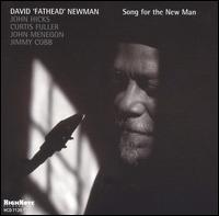 David "Fathead" Newman - Song for the New Man lyrics
