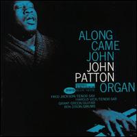 Big John Patton - Along Came John lyrics