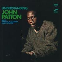 Big John Patton - Understanding lyrics