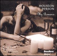 Houston Person - My Romance lyrics