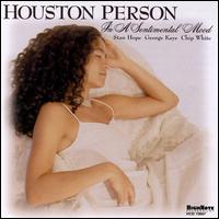 Houston Person - In a Sentimental Mood lyrics