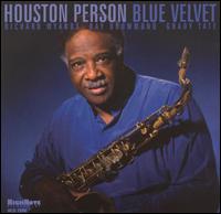 Houston Person - Blue Velvet lyrics