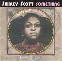 Shirley Scott - Something lyrics