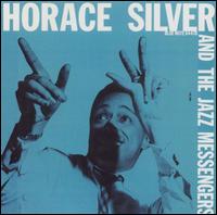 Horace Silver - Horace Silver and the Jazz Messengers lyrics