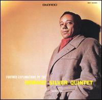 Horace Silver - Further Explorations by the Horace Silver Quintet lyrics