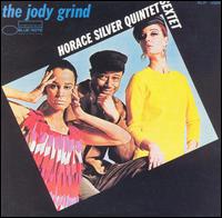 Horace Silver - The Jody Grind lyrics