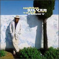 Horace Silver - It's Got to Be Funky lyrics