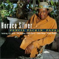 Horace Silver - Pencil Packin' Papa lyrics