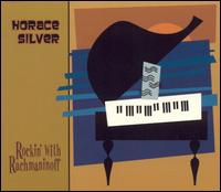 Horace Silver - Rockin' with Rachmaninoff lyrics