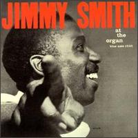 Jimmy Smith - The Incredible Jimmy Smith at the Organ lyrics