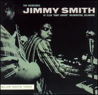 Jimmy Smith - The Incredible Jimmy Smith at Club Baby Grand, Vol. 2 [live] lyrics