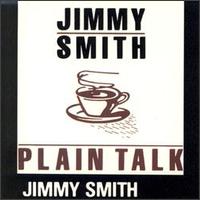 Jimmy Smith - Plain Talk lyrics