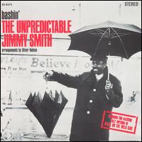 Jimmy Smith - Bashin': The Unpredictable Jimmy Smith lyrics