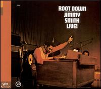 Jimmy Smith - Root Down [live] lyrics