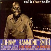 Johnny "Hammond" Smith - Talk That Talk lyrics